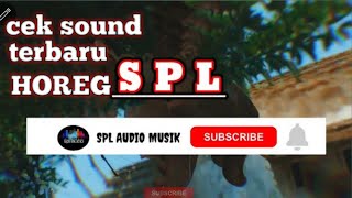 dj cek sound bass glerr terbaru 2021 SPL AUDIO