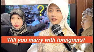 Are Chinese Muslim girls willing to marry foreigners?【Interview】