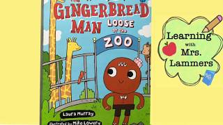 The Gingerbread Man Loose at the Zoo Read Aloud