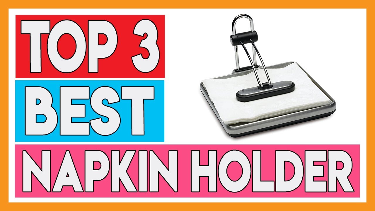 3 Best Napkin Holder 2021