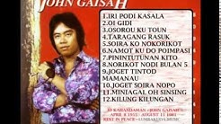 Lagu Dusun Lama  - John Gaisah  - Durasi: 41:57. 