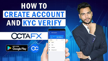 How to create OctaFX Account in mobile and KYC verify in Hindi | OctaFX account kaise banaye