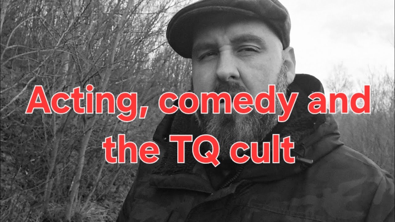 Актерское мастерство, комедия и культ TQ (Недовольный Дэнни)