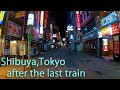 渋谷 終電後 深夜 散歩 2020年5月4日の様子 1:15頃 Shibuya,Tokyo after the last train May the 4th, 2020.midnight walk.