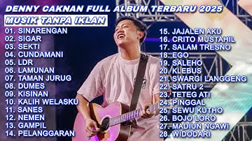 DENNY CAKNAN - SINARENGAN -🎵MERDU FULL ALBUM TERBARU 2025 MUSIC TANPA IKLAN