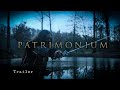 Patrimonium Trailer