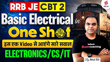 RRB JE Electronics Classes | Basic Electrical and Electronics Engineering in One Shot | Atul Sir