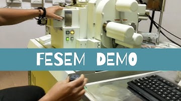 FESEM Demonstration || Field Emission Scanning Electron Microscopy || SEM