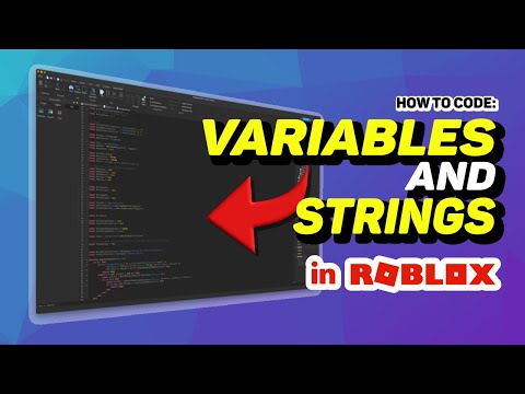 Understanding Variables & Strings In Roblox Studio/Lua (2021)