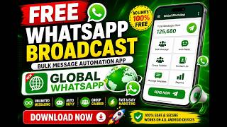 Whatsapp Bulk Message App || Whatsapp Automation App|| Global whatsapp