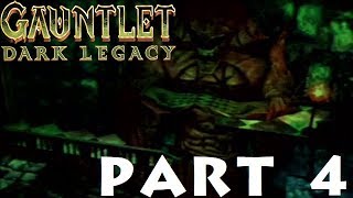 Gauntlet Dark Legacy Part 4: The Mausoleum