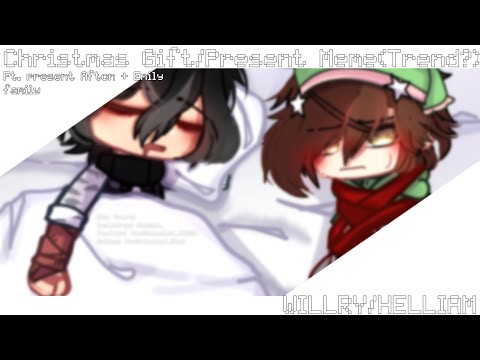 ||•` Christmas Gift/Present Gacha Club Meme(Trend?) •`|| Christmas special `•||•` Afton + Emily Fam