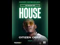 Citizen deep  12 days of house