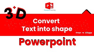 Convert Text into Shape in Microsoft Powerpoint