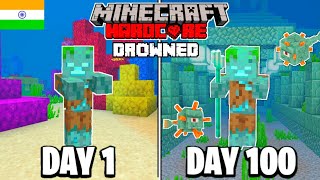 I Survived 100 Days as a Drowned in Minecraft Hardcore (HINDI)