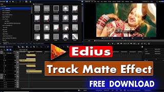 How To Use Track Matte Effect in Edius | Edius Tutorial In Bengali 2026 | Edius Video Editing !