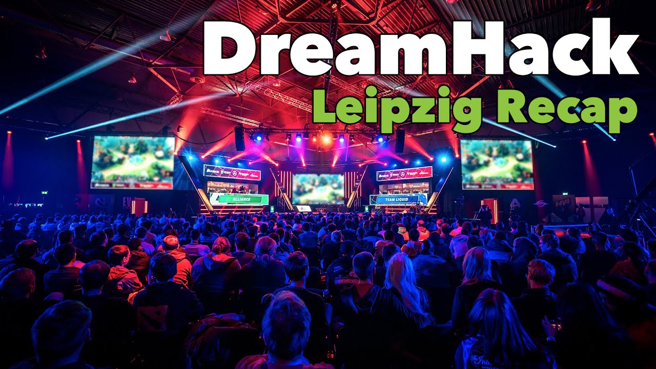 We went to DreamHack Leipzig and it was AWESOME!