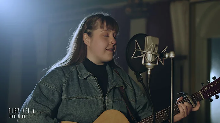 Ruby Kelly - Like Mind (Westgate Sessions)