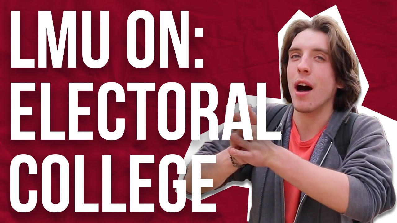 Election 2020: LMU On: The Electoral College