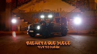 Tutto Durán -  Bachata Que Duele (Video Oficial)