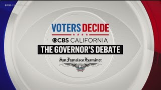 California governor's debate hosted by CBS News California and the San Francisco Examiner
