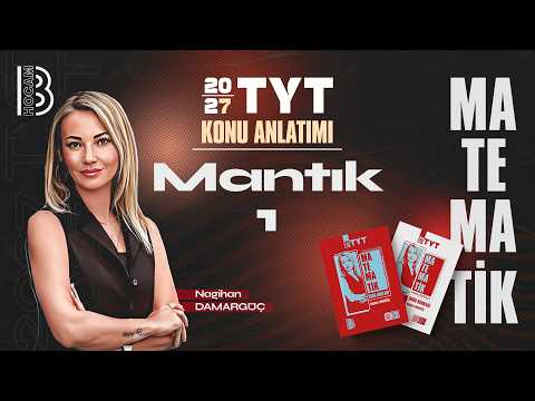 56) TYT Matematik - Mantık 1 - Nagihan DAMARGÜÇ - 2027