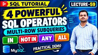 SQL Multi-Row Subqueries Explained | IN, NOT IN, ANY & ALL in MySQL | SQL for Beginners