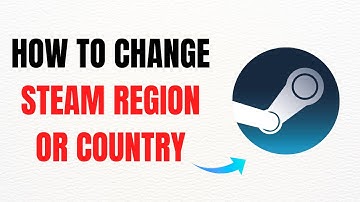 How to Change Steam Region or Country – Full Guide