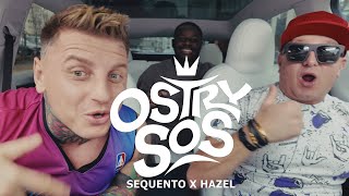 Sequento, DJ Hazel - Ostry Sos (Oficjalny Teledysk)