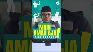 MAIN AMAN AJA!!! - Ustadz Johan Saputra