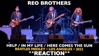 Musicians REACT to REO Brothers: Beatles Medley: Help, In My Life, Here Comes The Sun (2023)