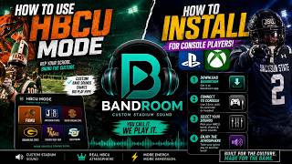 How To Install BANDroom on PS5 & Xbox + Use HBCU Mode | College Football 27