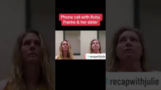 Phone call with Ruby Franke and her sister