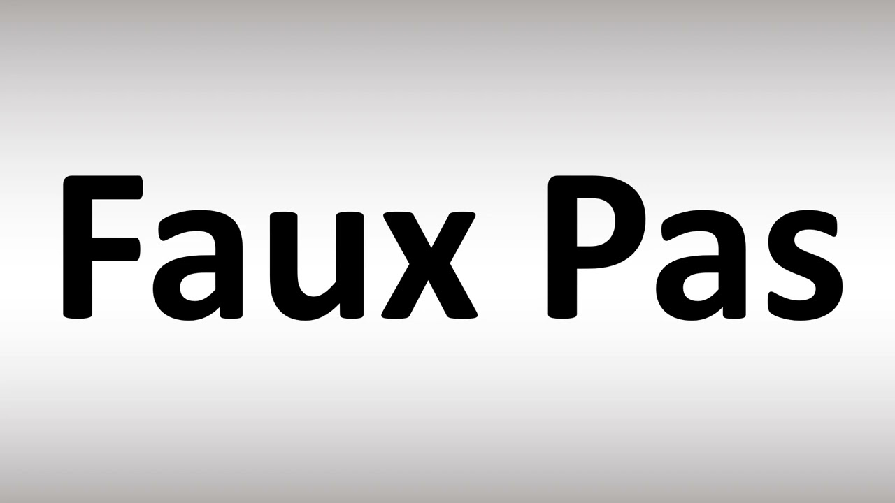 How to Pronounce Faux Pas (French Expression) - YouTube