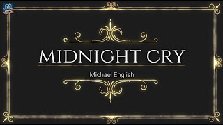 Michael English - Midnight Cry Lyrics