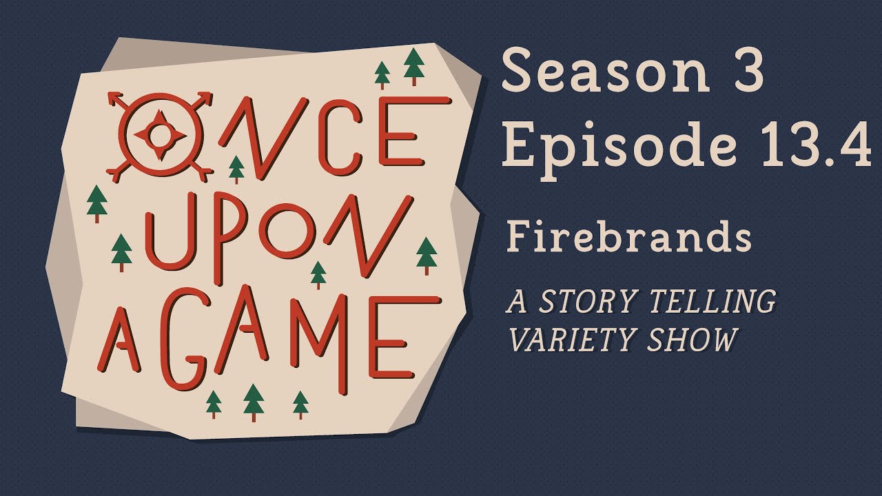 OUAG | S3 E13.4 | Firebrands (MECH RPG)