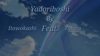 Download Lagu Yadoriboshi By Itowokashi Feat. Zakura (Nightcore) MP3 Download Lagu Yadoriboshi By Itowokashi Feat. Zakura (Nightcore) MP3