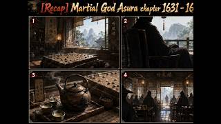 [Recap] Martial God Asura chapter 1631 - 1634 #Xianxia