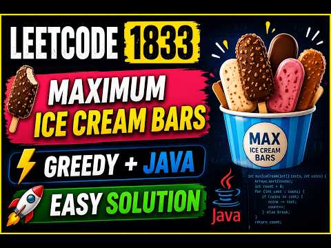 LeetCode 1833 | Maximum Ice Cream Bars | Greedy Algorithm Explained | Java Solution