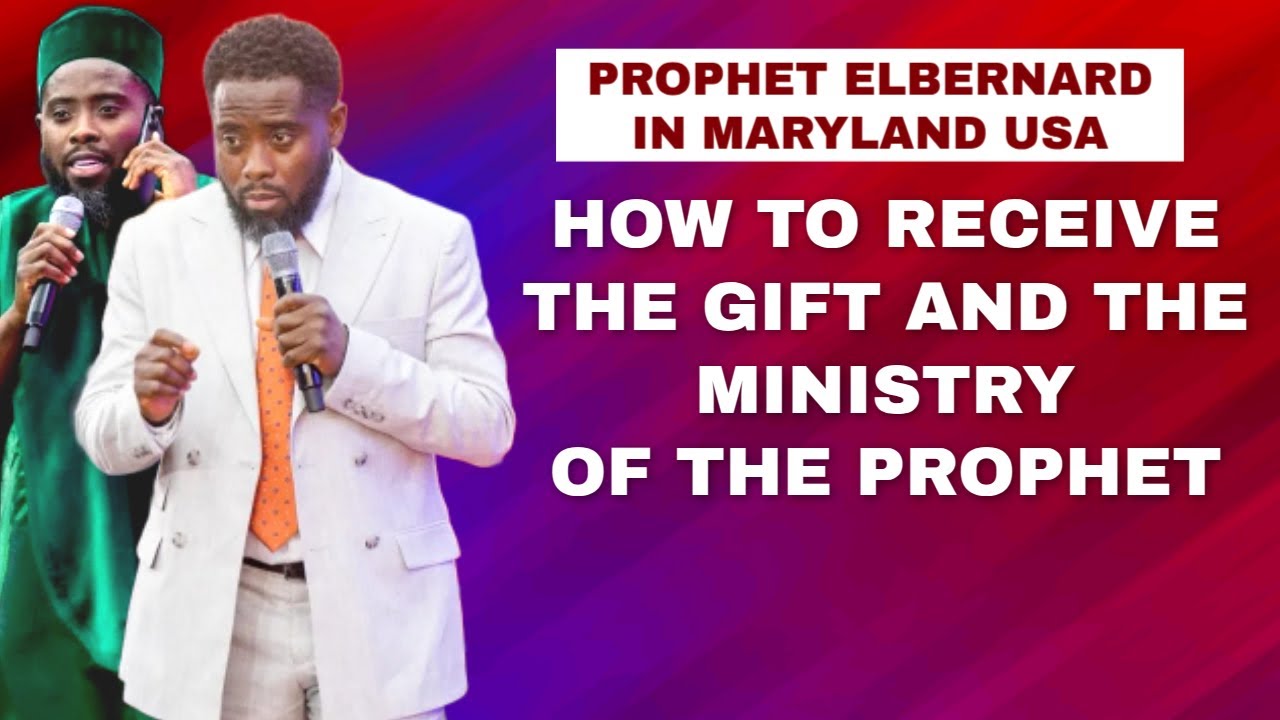 Prophet Bernard ElBernard In Maryland USA | How To Receive The Anointing and The Gift of The Prophet