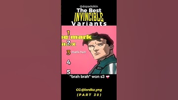 Ranking the Best Invincible Variants PART 30