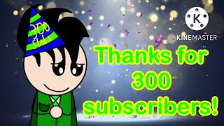 🎉300 SUBS!🎉