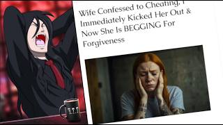 Wife Confessed to Cheating, I Immediately Kicked Her Out & Now She Is BEGGING For Forgiveness
