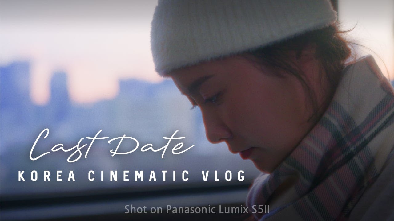Last Date In Seoul Korea Cinematic Vlog Lumix S5II Sigma Last date in seoul korea cinematic vlog lumix s5ii sigma