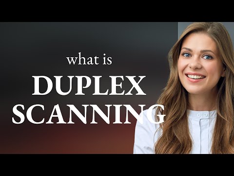 Understanding Duplex Scanning: A Guide for English Learners