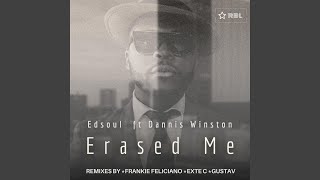 Erased Me (feat. Dannis Winston) (Guztav Remix)