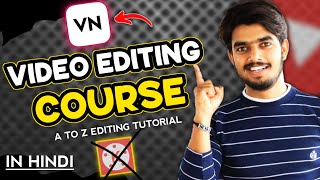 Information FULL VIDEO EDITING COURSE ✅ VN App 🤩 100% FREE 🔥 News