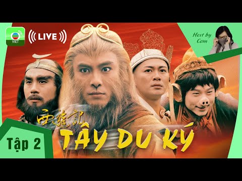 Video [LIVE] Tây Du Ký tập 2 - youtube