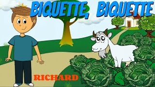 Miniatura de vídeo de "Biquette, biquette - Comptine pour enfants par Richard"