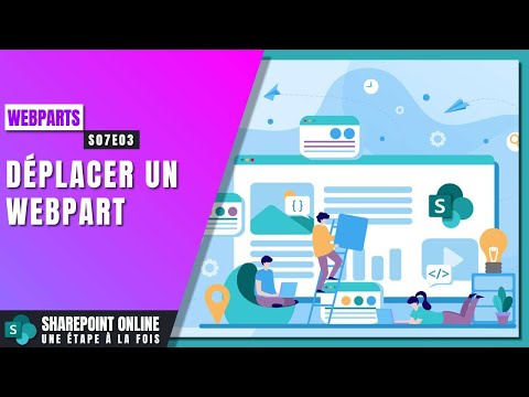 Déplacer un Composant WebPart | MicroSoft SharePoint OnLine 365 Une Étape À La Fois - S07E03